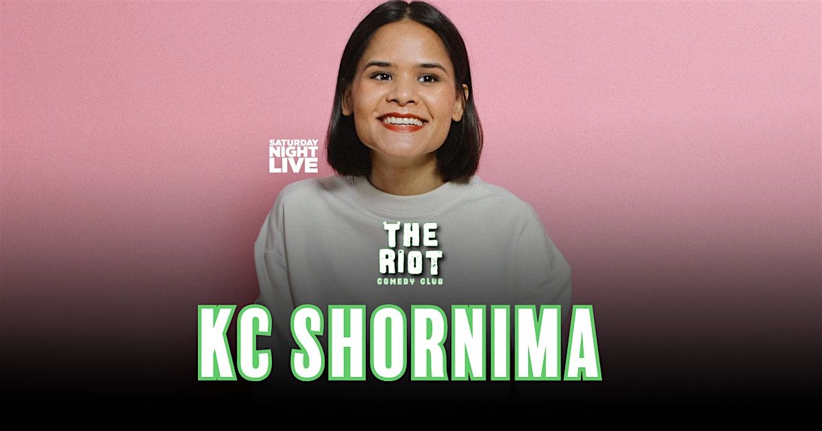 KC Shornima Headlines The Riot Comedy Club (Saturday Night Live)