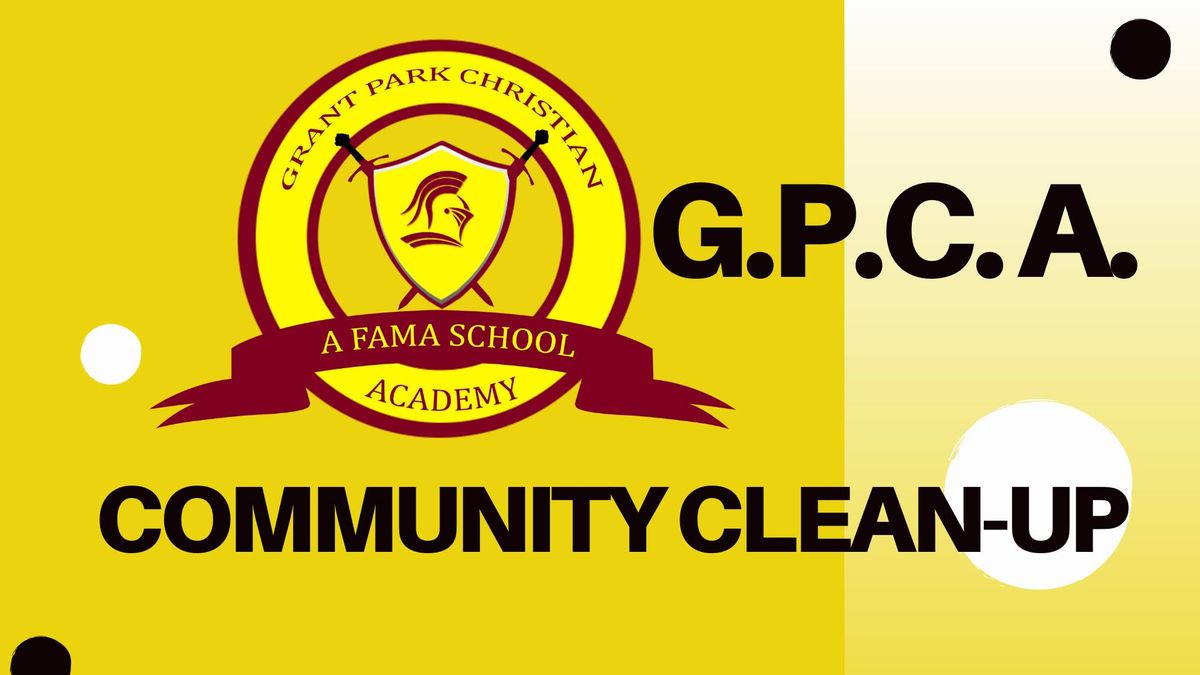 Grant Park Christian Academy Community Clean-Up