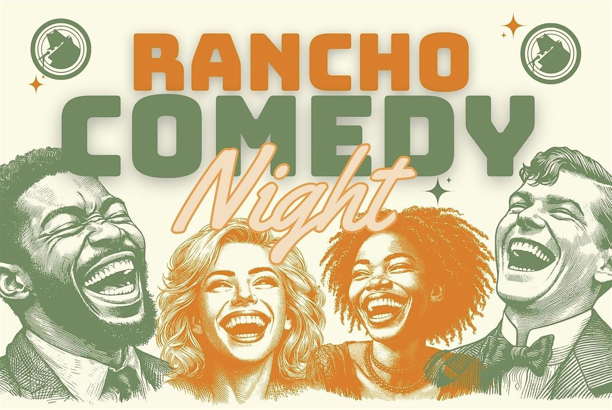 Rancho Comedy Night