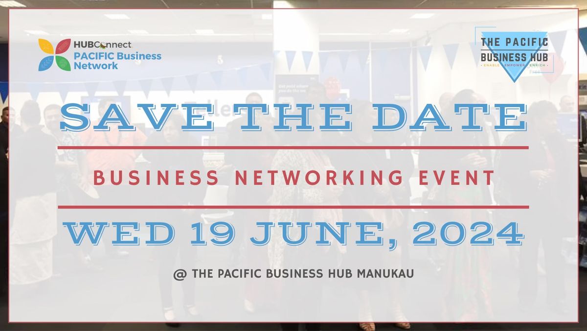 PACIFIC Business Networking Event