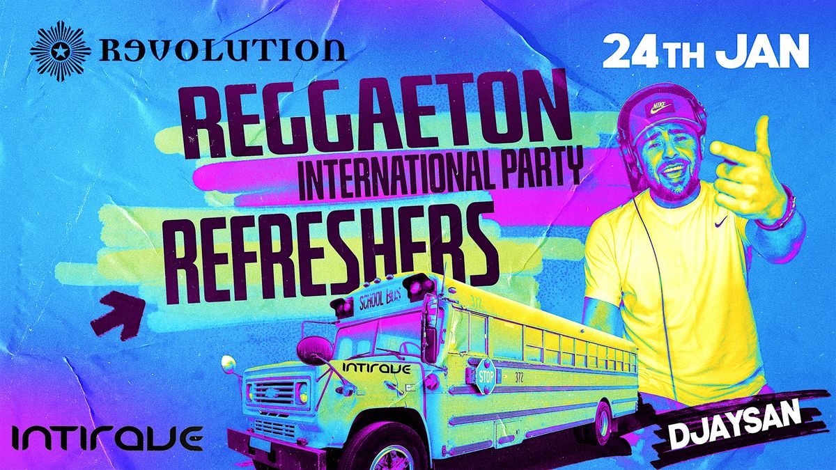 Intirave Cardiff | Reggaeton Revolution | Refreshers