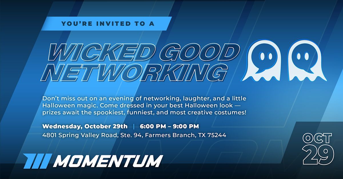 Wicked Good Networking w\/Momentum