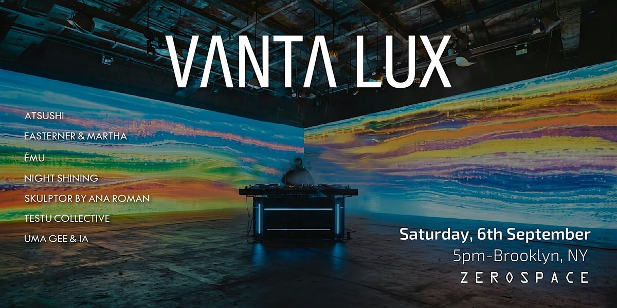VANTA LUX - immersive audio visual experience(1drink included)