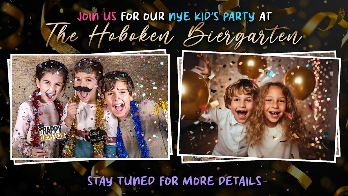 NYE KID'S PARTY (Session 2: Afternoon)