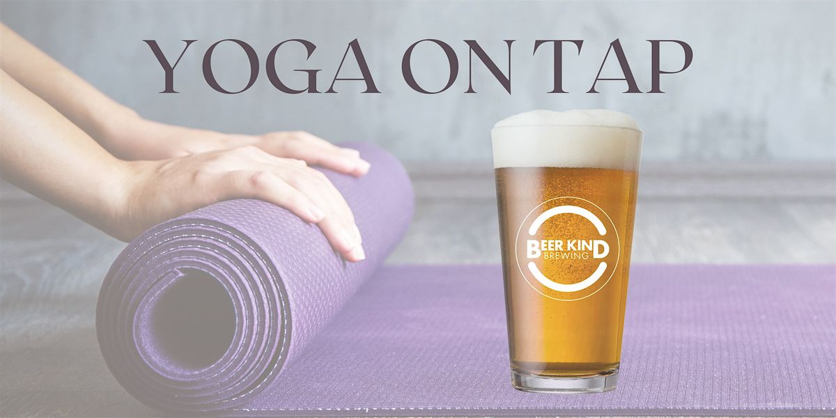 Yoga On Tap at Beer Kind Brewing