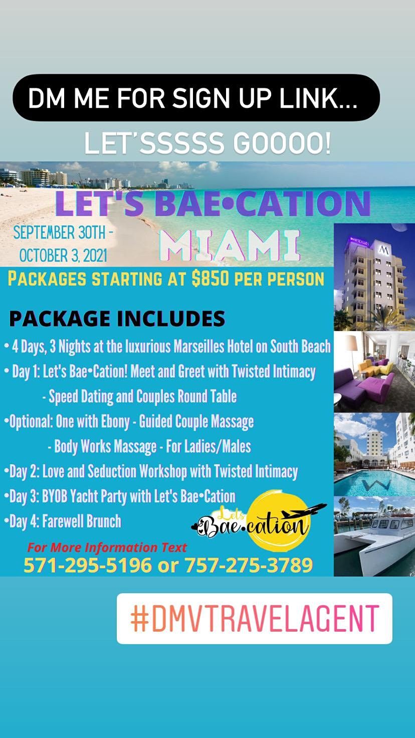 Let's Bae~Cation! Miami ... September 30th- October 3rd, 2021