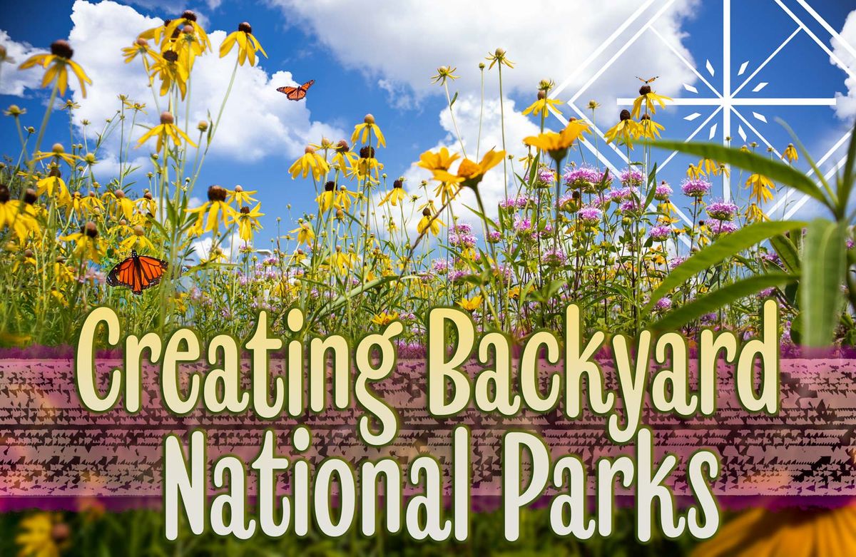 Creating Backyard National Parks