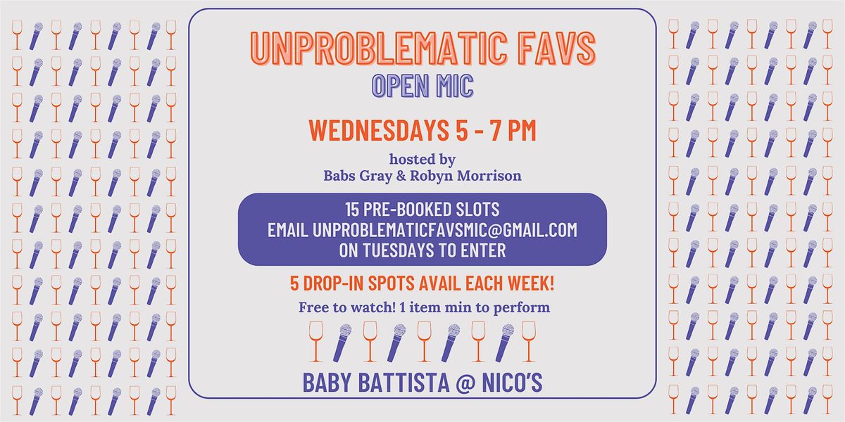 Unproblematic Favs | LA Comedy Open Mic @ nico's