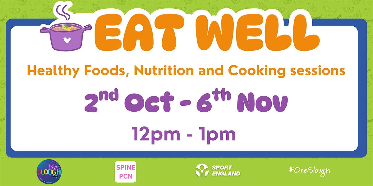 Eat Well \u2013 Nutrition Sessions