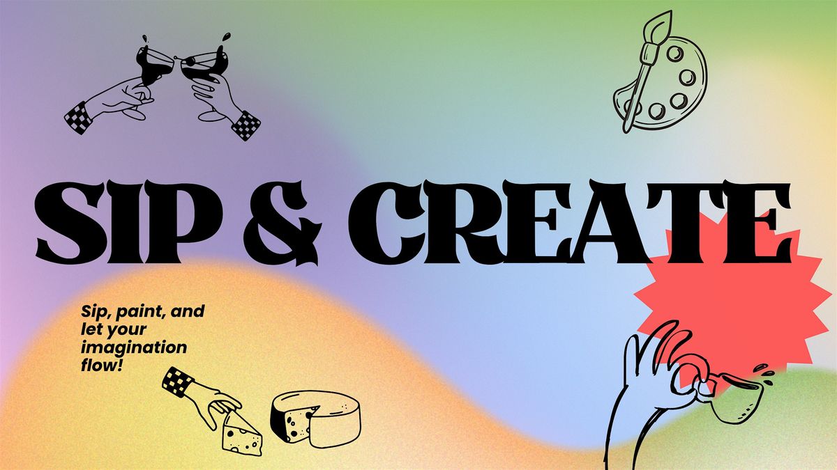 Sip & Create Workshop