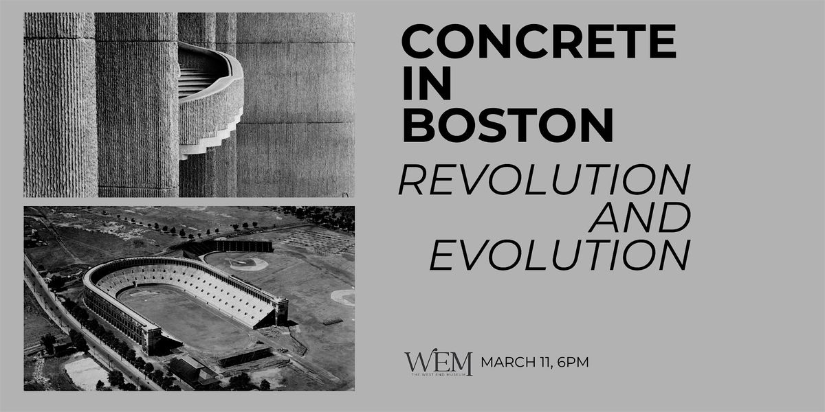 Concrete in Boston: Revolution and Evolution