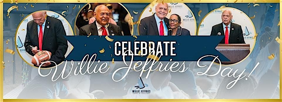 Join Us on January 11th to Celebrate Willie Jeffries Day and WJSE!