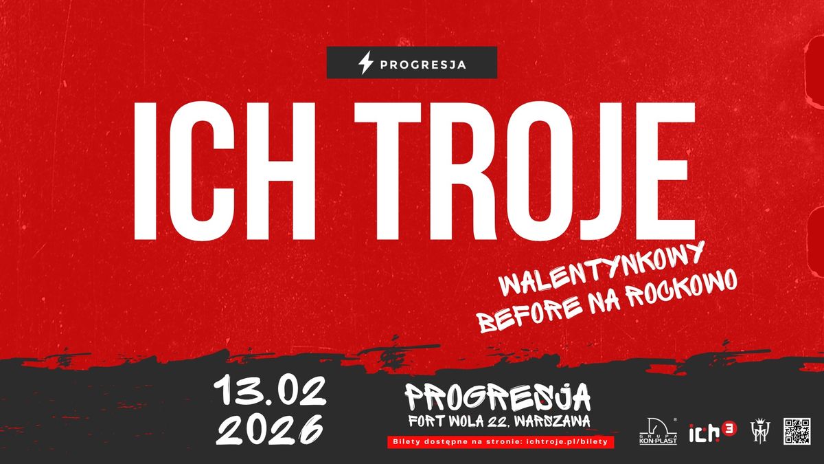 ICH TROJE | WARSZAWA, KLUB PROGRESJA