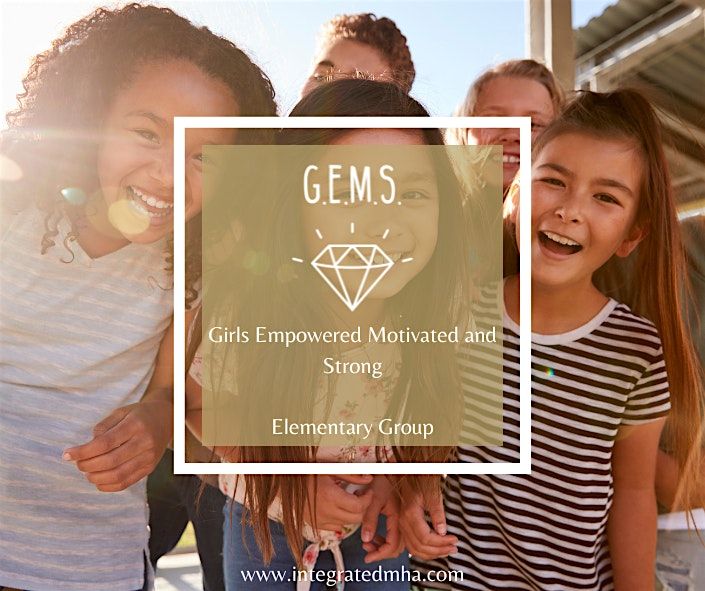 G.E.M.S. Girls Empowered Motivated and Strong