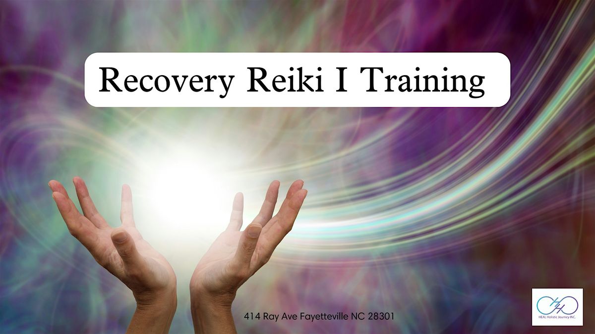 Recovery Reiki\u00ae I Training