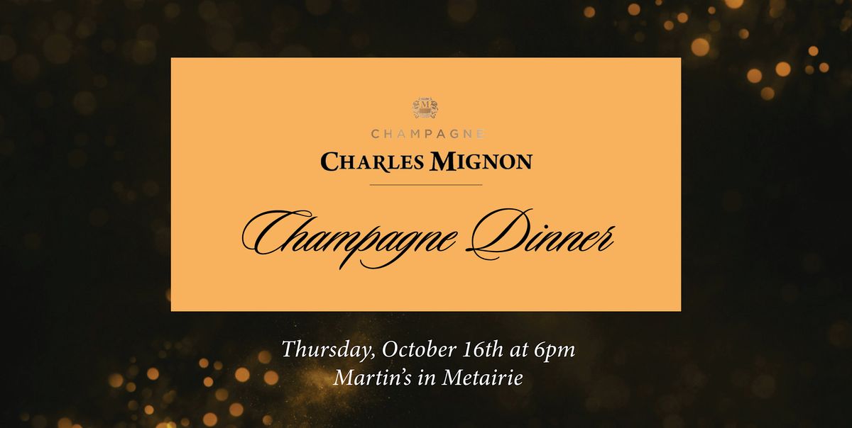 Charles Mignon Champagne Dinner