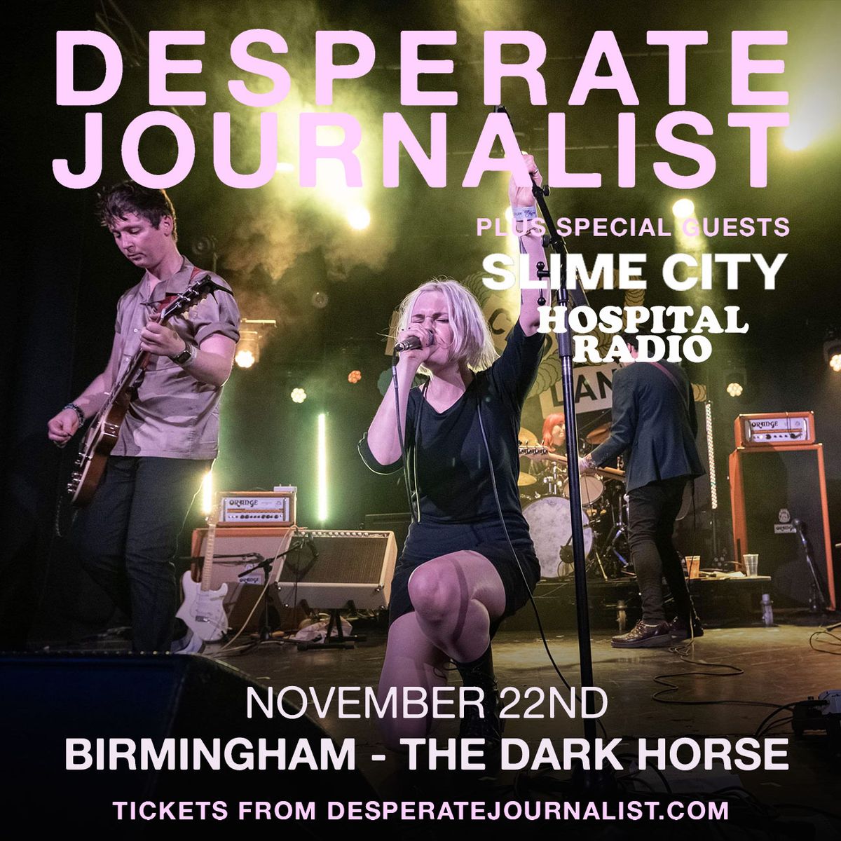 Desperate Journalist + Slime City + Hospital Radio at The Dark Horse, Birmingham