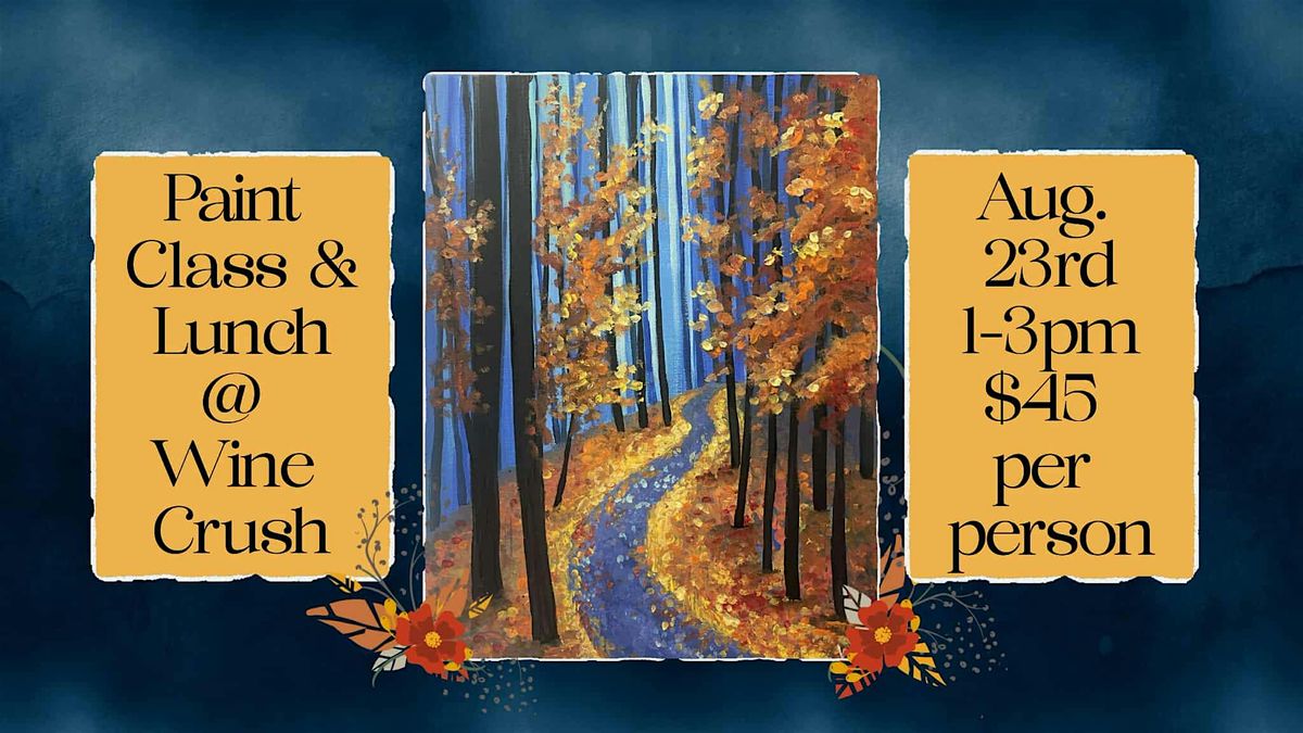 Paint Class & Lunch at Wine Crush in Albany
