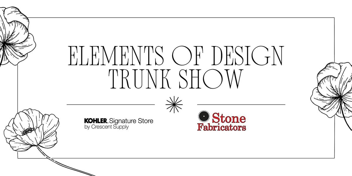 Elements of Design Trunk Show