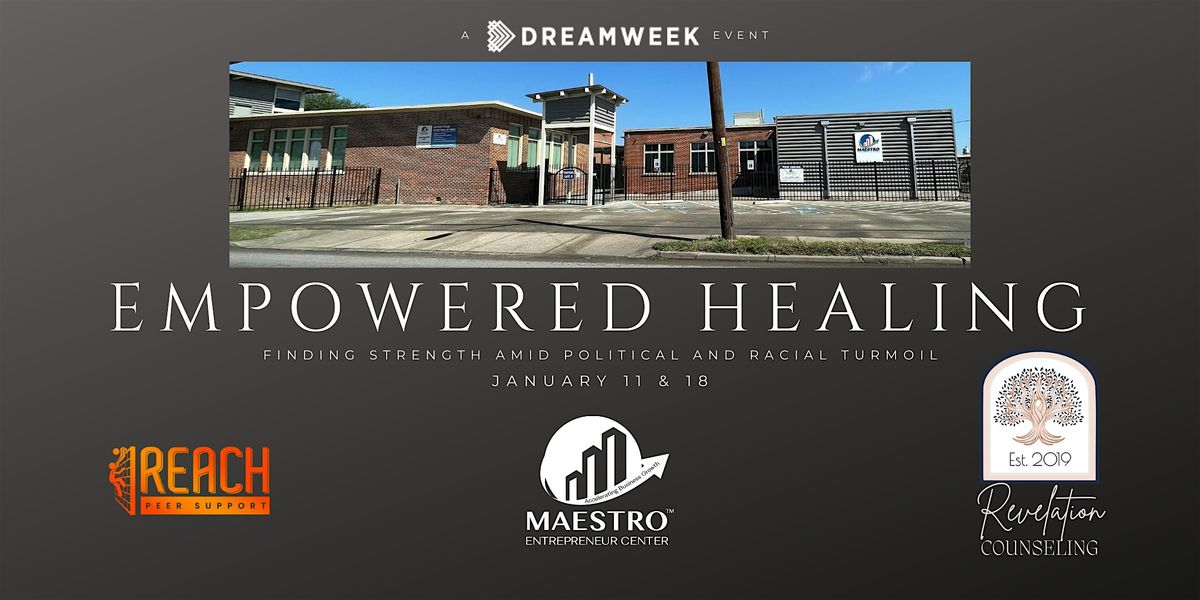 Empowered Healing - A DreamWeek Event