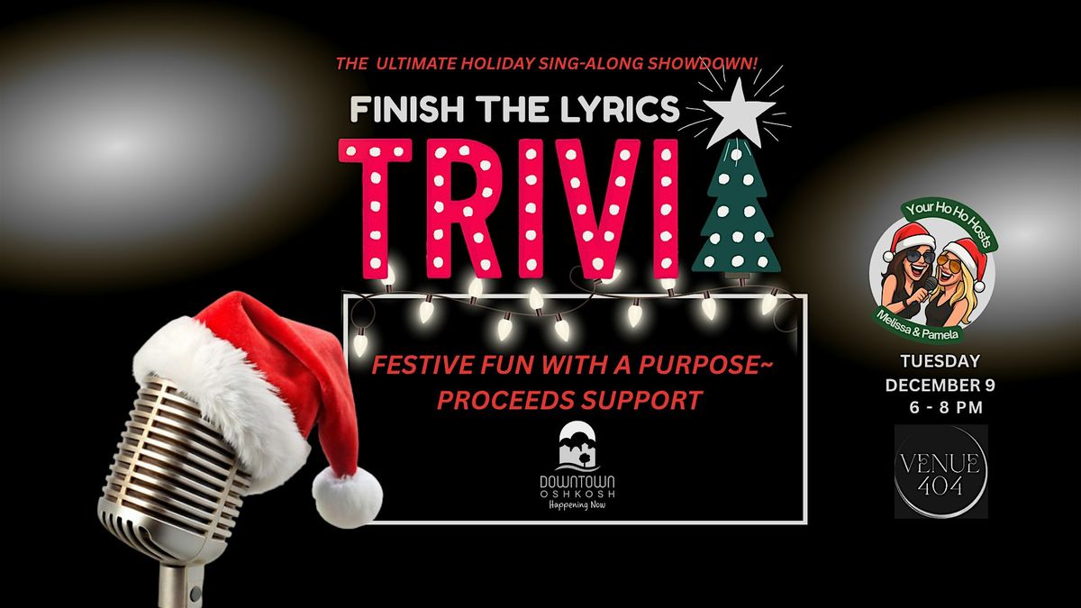 Finish the Lyrics Trivia: HOLIDAY EDITION