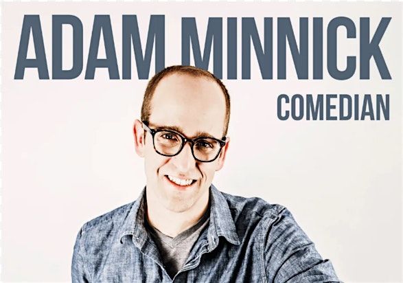 Stand-up Comedy Night with Adam Minnick