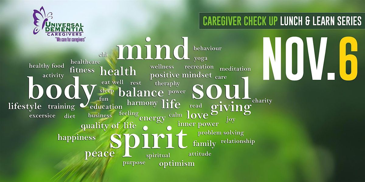 Caregiver Checkup Series: Mind, Body, & Spirit of a Caregiver, BODY