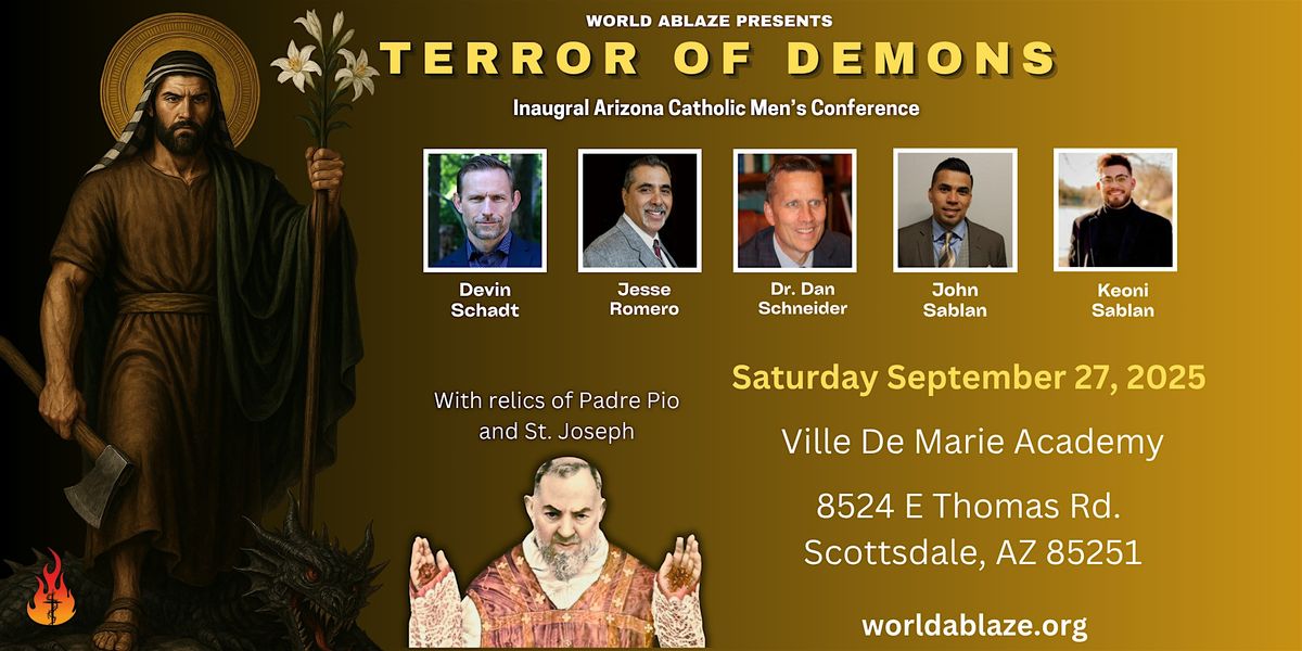 Terror of Demons: Inaugural Arizona Catholic Men\u2019s Conference