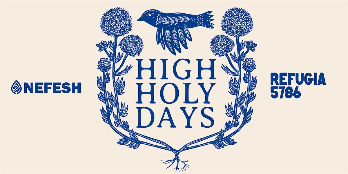 Nefesh High Holy Days 5786: Refugia