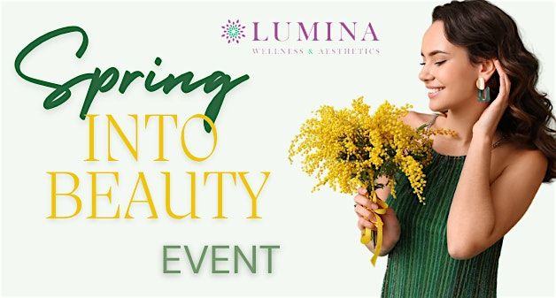 Spring Into Beauty: Exclusive Event for Beauty & Wellness Lovers \u2728