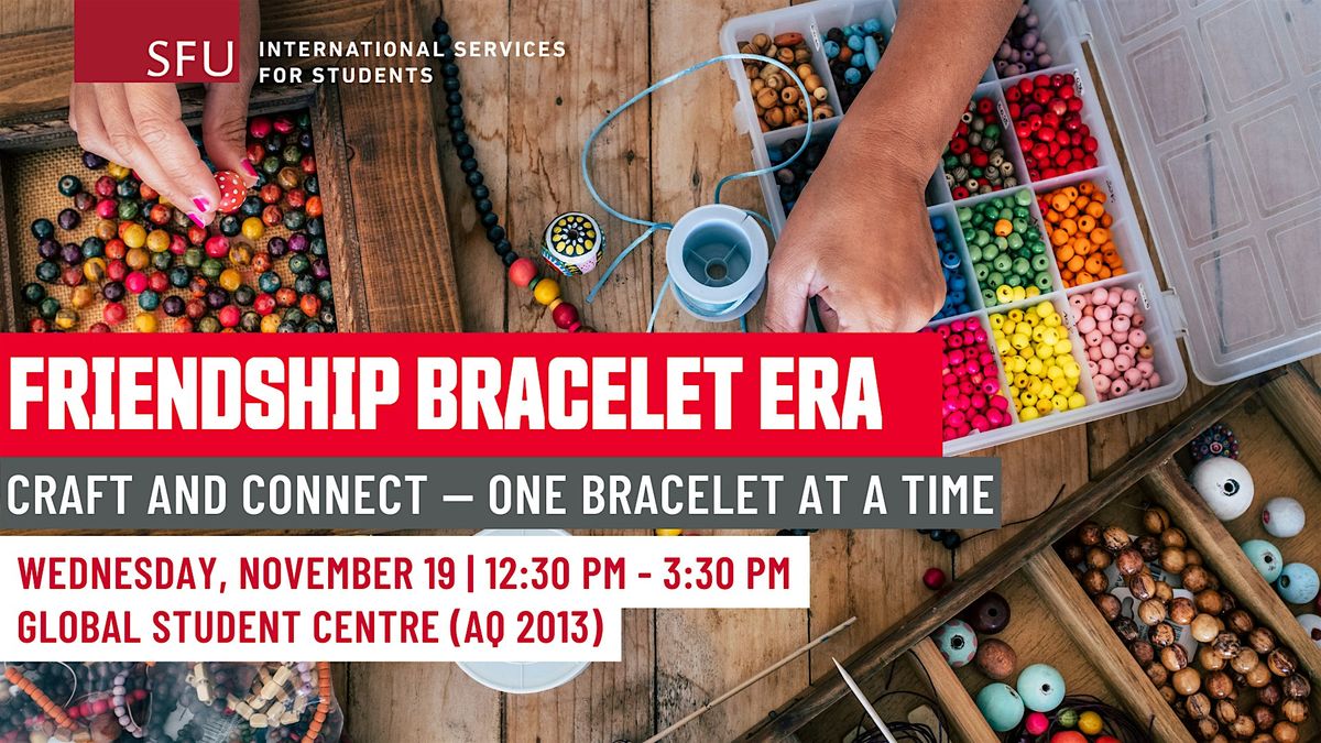 Friendship Bracelet Era