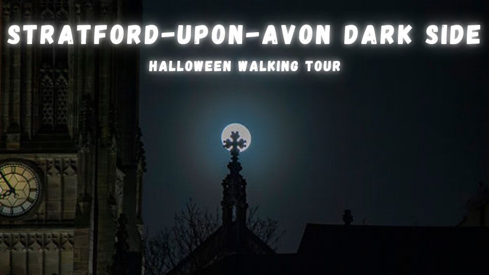 Stratford: The Dark Side Walking Tour