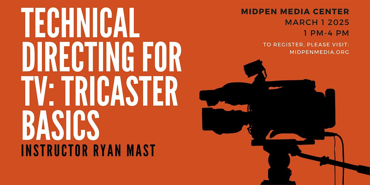 Technical Directing for TV: TriCaster Basics