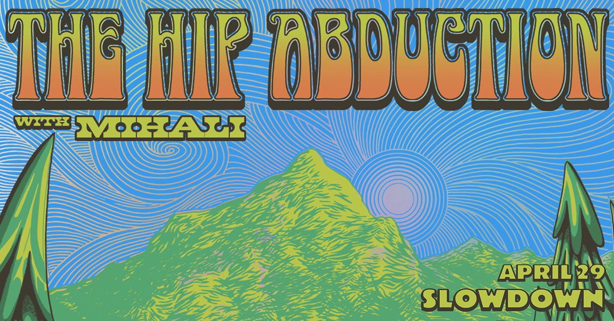 The Hip Abduction w\/ Mihali