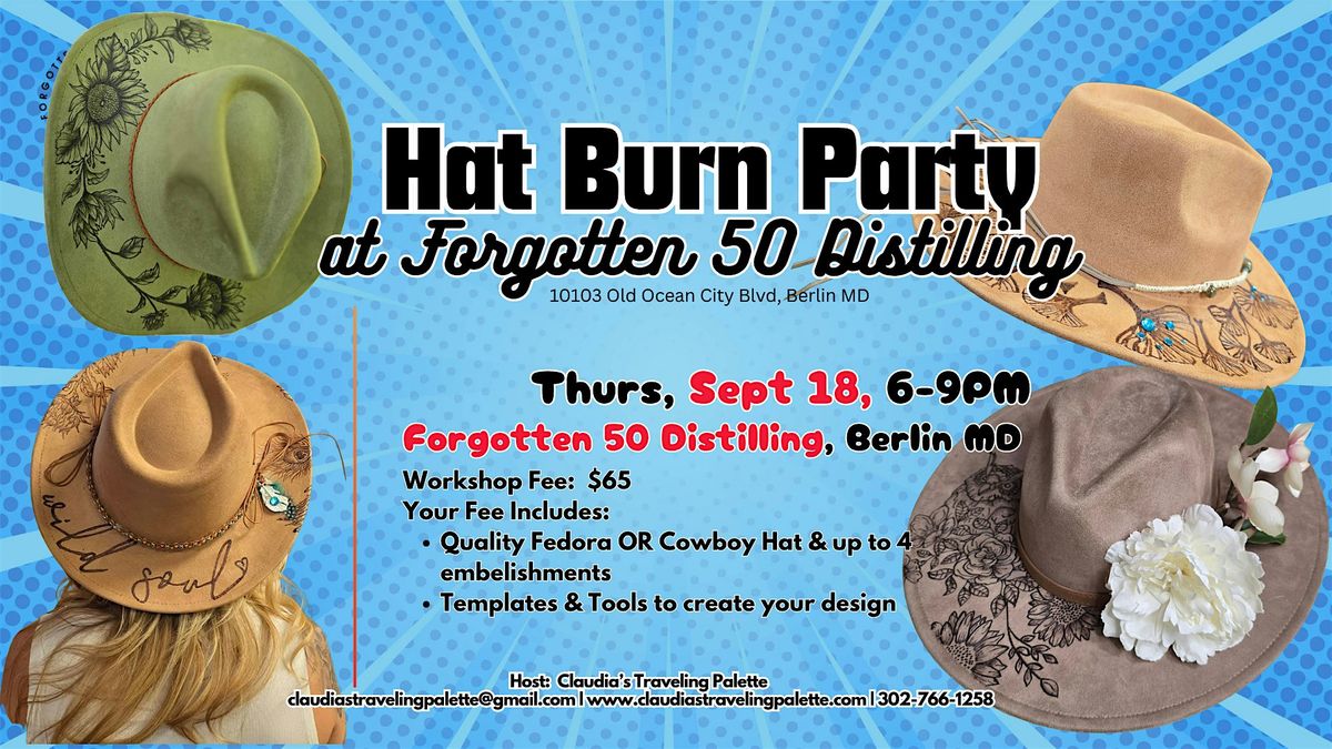 Hat Burn Party at Forgotten 50 Distilling!