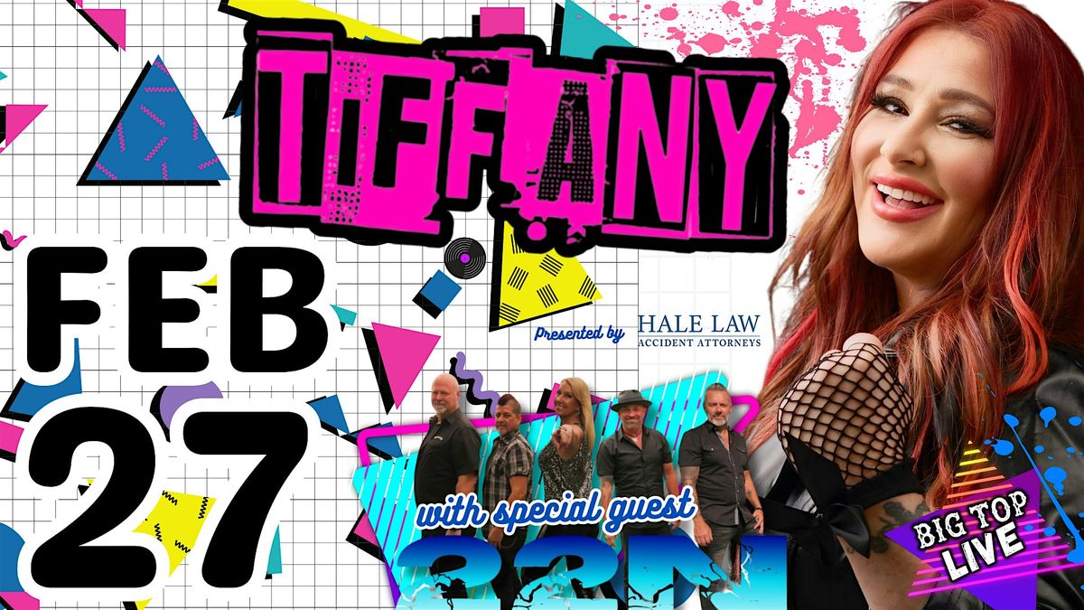 Tiffany w\/ special guest 22N! Presented by Hale Law