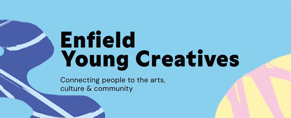 Enfield Young Creatives Networking 18-30 Event