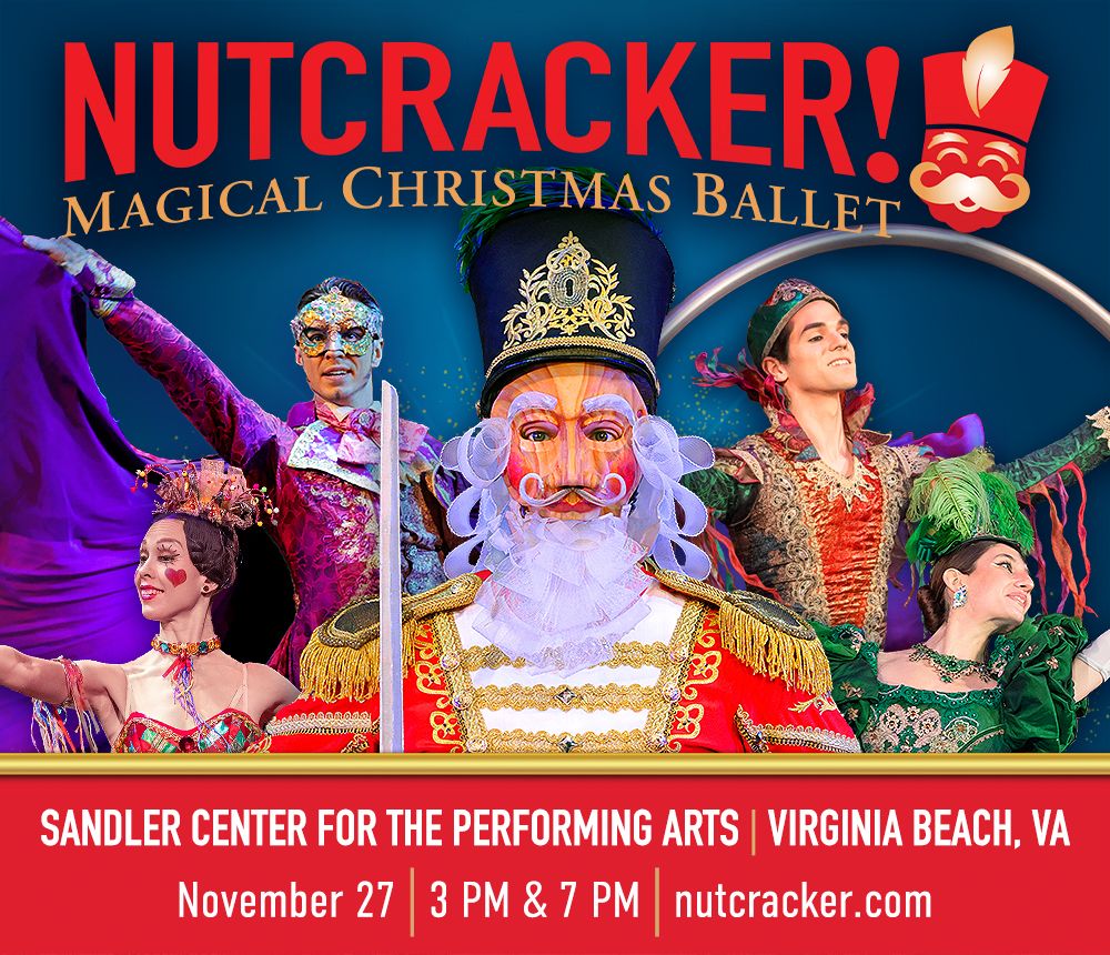 Nutcracker! Magical Christmas Ballet - Virginia Beach