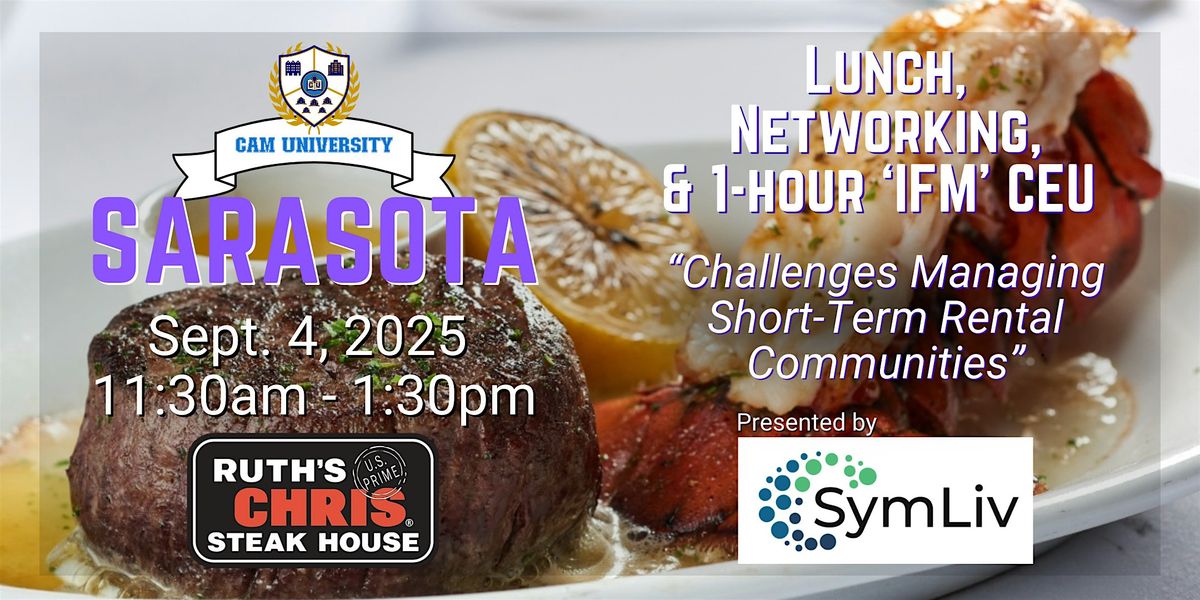CAM U SARASOTA Complimentary Lunch, Networking, 1-hr CEU at Ruth's Chris