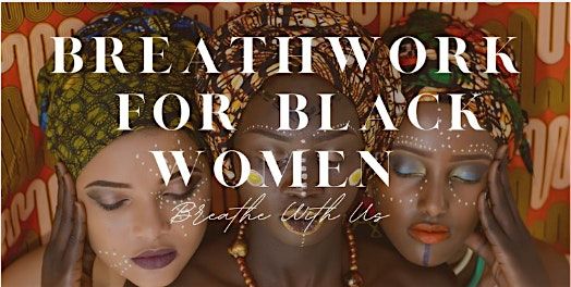 Breathwork For Black Women