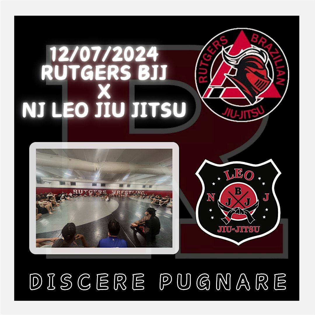 Rutgers BJJ + NJ LEO JIU JITSU OPEN MAT