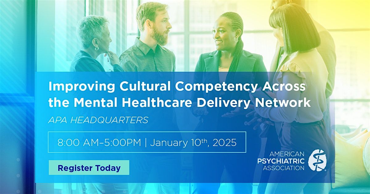 Improving Cultural Competency Across the Mental Healthcare Delivery Network