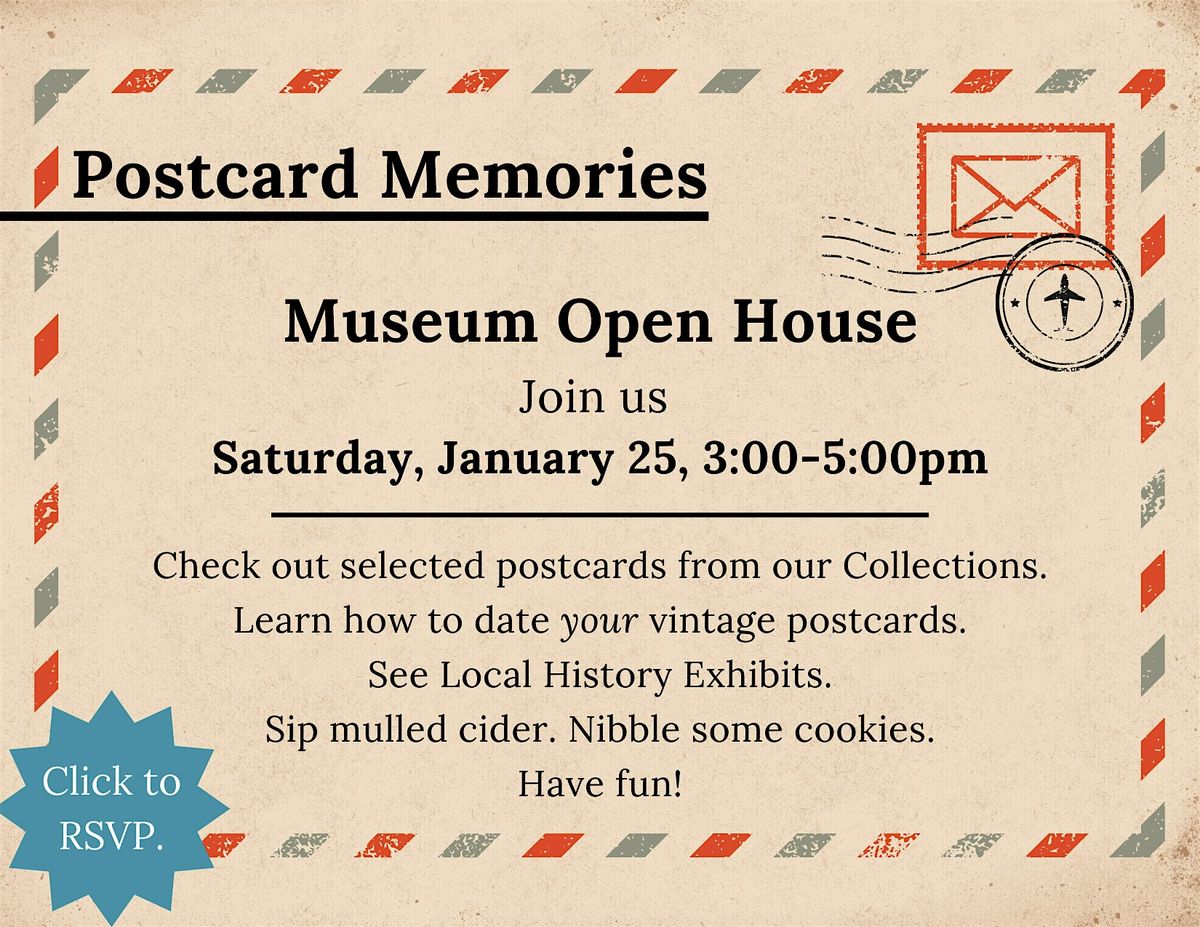 Museum Open House: Postcard Memories