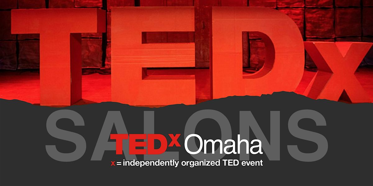 August 2025 Salon | Step Into the Red Circle: Becoming a TEDxOMAHA Speaker