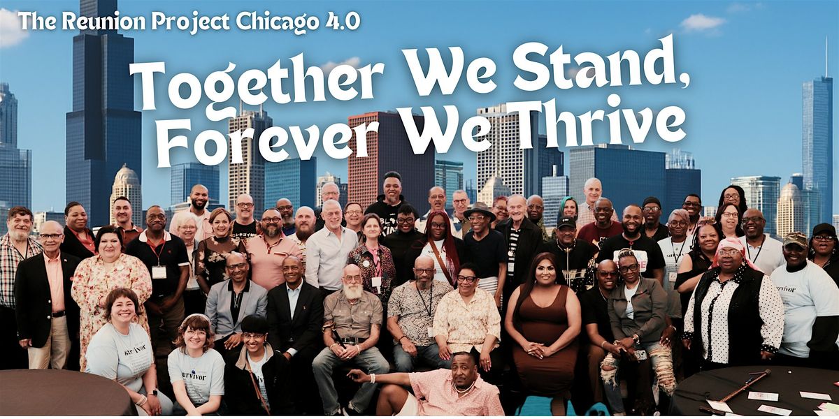 Together We Stand,  Forever We Thrive- TRP Chicago 4.0