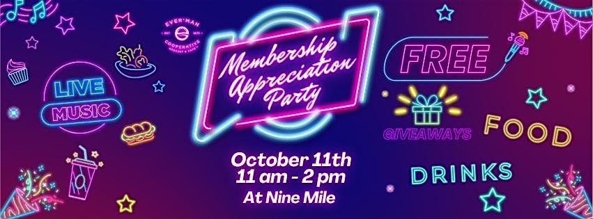 Member Appreciation Celebration @ Nine Mile