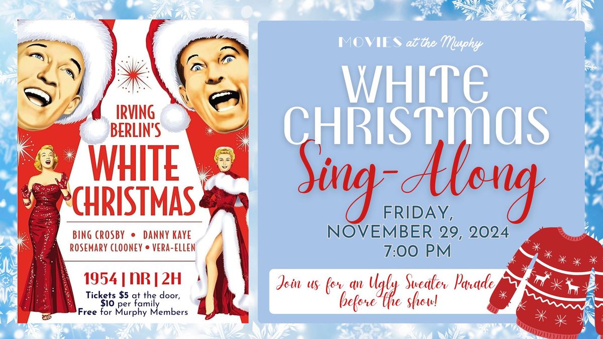 WHITE CHRISTMAS Sing-Along 