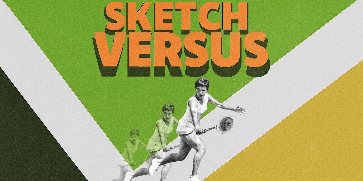 Sketch Versus - A Sketch Comedy Competition Where YOU Decide the Winner!