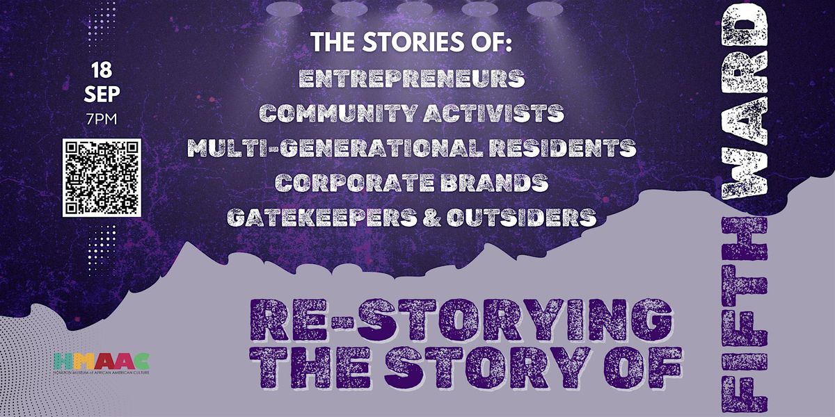 Re-Storying The Story of Fifth Ward (Houston, TX)