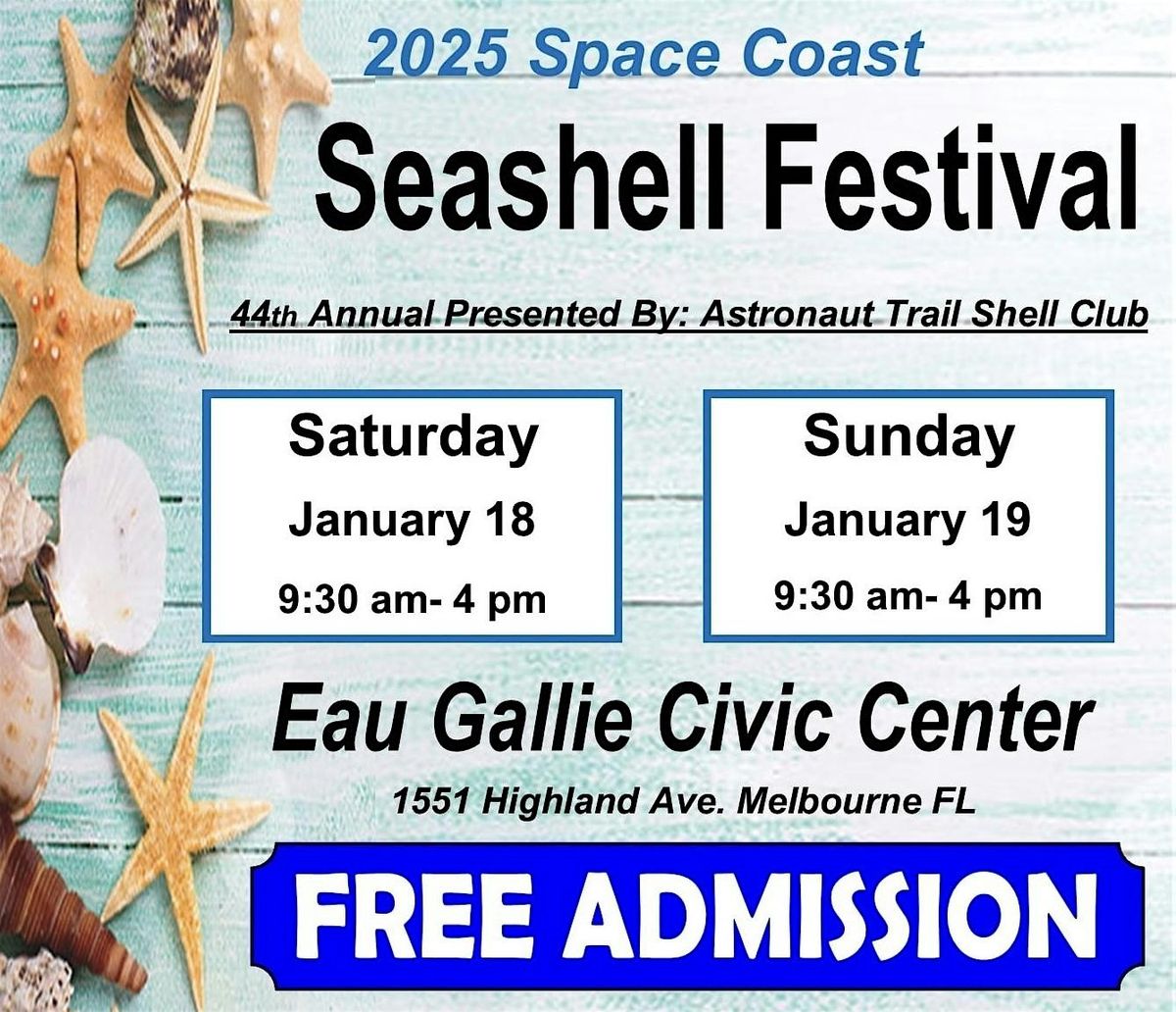 Space Coast SEASHELL FESTIVAL - Jan. 18 & 19, 2025